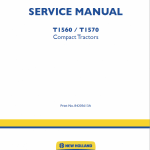 New Holland T1560, T1570 Tractors Service Manual New Holland T1560, T1570 Tractors Service Manual