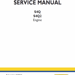 New Holland S4Q, S4Q2 Engine Service Manual
