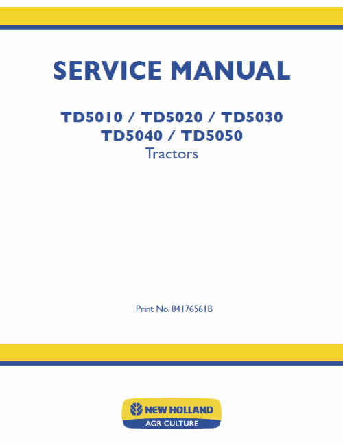 New Holland TD5010, TD5020 Tractor Service Manual New Holland TD5010, TD5020 Tractor Service Manual