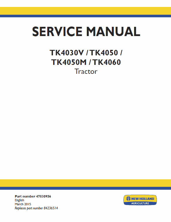 New Holland TK4030V, TK4050, TK4050M, TK4060 Tractor Service Manual New Holland TK4030V, TK4050, TK4050M, TK4060 Tractor Service Manual