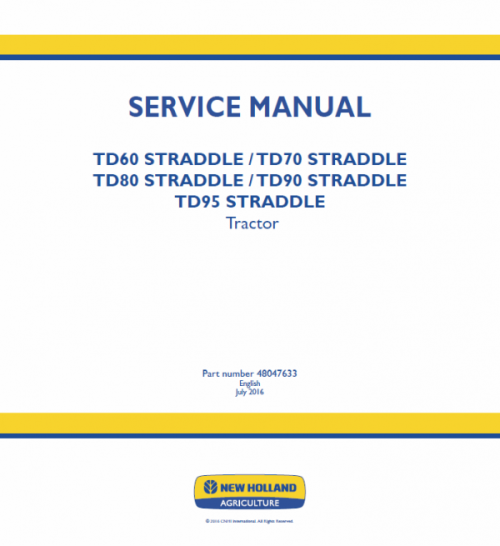 New Holland Straddle TD60 TD95 Tractor Service Manual