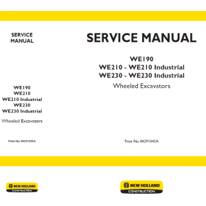 New Holland WE190, WE210 and WE230 Wheeled Excavators Manual New Holland WE190, WE210 and WE230 Wheeled Excavators Manual