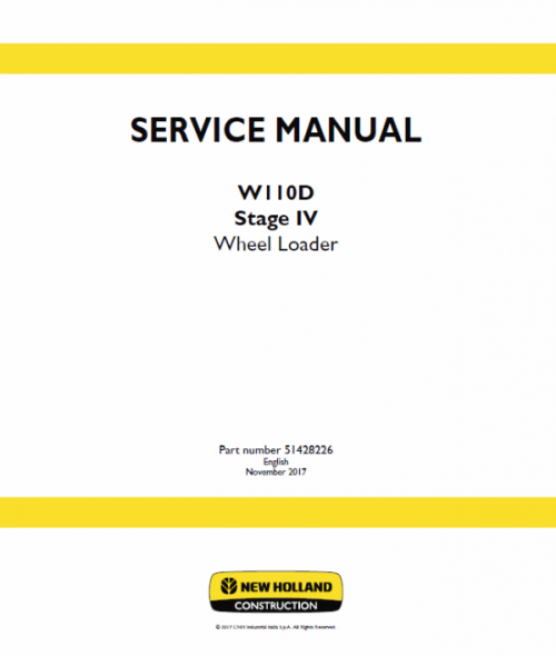 New Holland W110D Tier 4B Wheel Loader Service Manual New Holland W110D Tier 4B Wheel Loader Service Manual