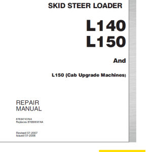 New Holland L140 and L150 SkidSteer Service Manual New Holland L140 and L150 SkidSteer Service Manual