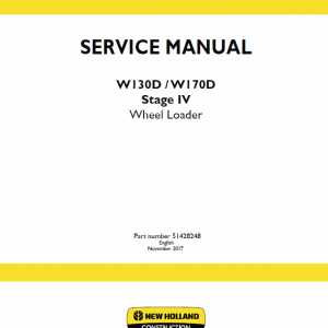 New Holland W130D, W170D Tier 4B Wheel Loader Service Manual