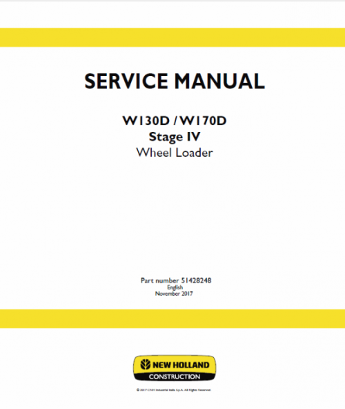 New Holland W130D, W170D Tier 4B Wheel Loader Service Manual New Holland W130D, W170D Tier 4B Wheel Loader Service Manual