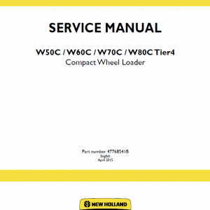 New Holland W50C, W60C, W70C, W80C Tier 4 Loader Service Manual New Holland W50C, W60C, W70C, W80C Tier 4 Loader Service Manual