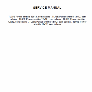 New Holland TL60E, T75E, TL85E, TL95E Tractor Service Manual New Holland TL60E, T75E, TL85E, TL95E Tractor Service Manual