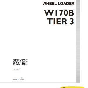 New Holland W170B Tier 3 Wheel Loader Service Manual