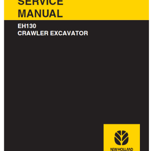 New Holland EH130 Crawler Excavator Service Manual