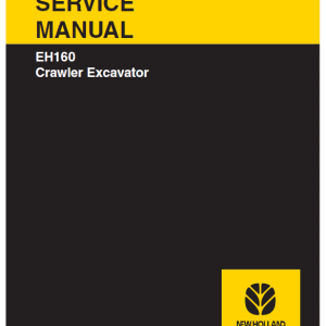 New Holland EH160 Crawler Excavator Service Manual