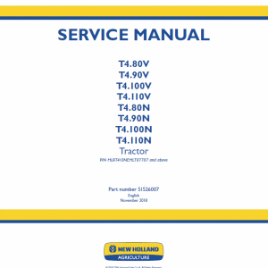 New Holland T4.80N, T4.90N, T4.100N, T4.110N Tractor Service Manual