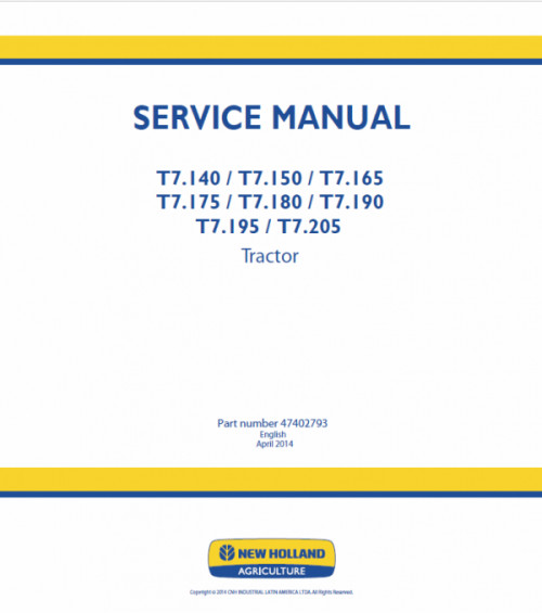 New Holland T7.195, T7.205 Tractor Service Manual New Holland T7.195, T7.205 Tractor Service Manual
