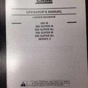 Case 580m Super M 580 590 Operators Manual
