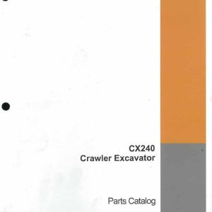 CASE CX240 Excavator Parts Catalog Manual