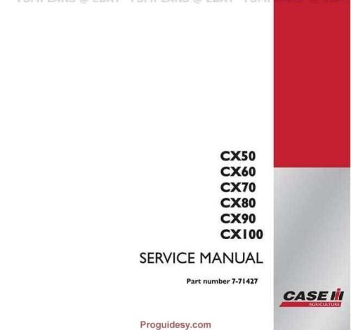 Case IH CX 50 60 70 80 90 100 Repair Service Manual