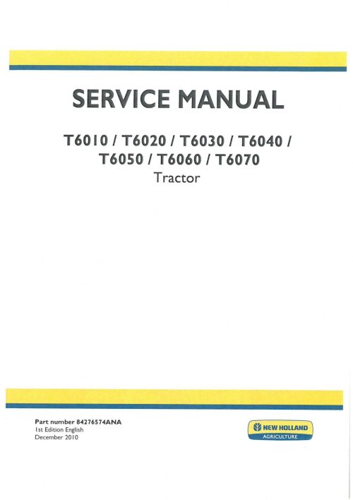 New Holland Tractors T6050 T6060 T6070 Service Manual