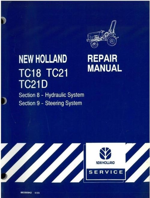 new-holland-tractor-tc18-tc21-tc21d-hydraulic-steering-system-repair-workshop-service-manual-14226-p.jpg New Holland Tc18 Tc18d Tc21 Operator Maintenance Manual