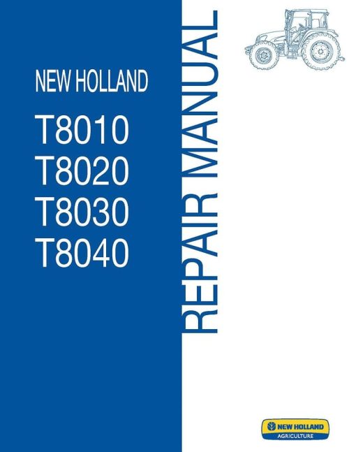 nh-t8010-rm-manual-de-reparacion-de-tractores-new-holland-t8010-t8020-t8030-t8040.jpg New Holland T8030 T8040 Tractor Repair Manual