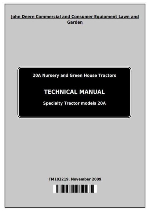 John Deere 20A Nursery and Green House Tractor Service Manual