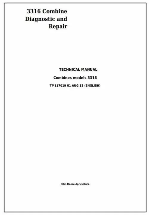 John Deere 3316 Combine Diagnostic and Repair Technical Service Manual John Deere 3316 Combine Diagnostic and Repair Technical Service Manual