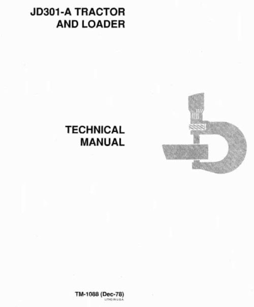 John Deere 301A Utility Tractor Technical Service Manual
