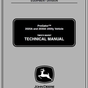 John Deere 2020A and 2030A ProGator Technical Manual TM2374