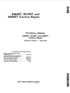 Download John Deere 9460RT, 9560RT, 9560RT Tractors Repair Technical Manual Instantly John Deere 9460RT, 9560RT, 9560RT Tractors Repair Technical Manual