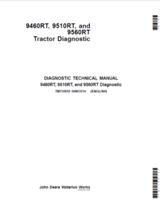 John Deere 9460RT, 9560RT, 9560RT Tractors Repair Diagnostic Manual TM110819