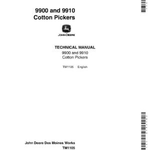 John Deere 9900 and 9910 Cotton Pickers Technical Manual TM1105 John Deere 9900 and 9910 Cotton Pickers Technical Manual TM1105