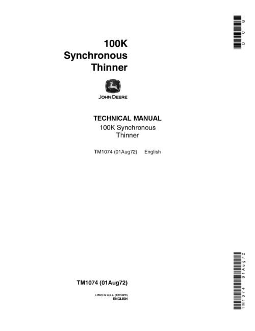 John Deere 100K Synchronous Thinners Technical Manual TM1074