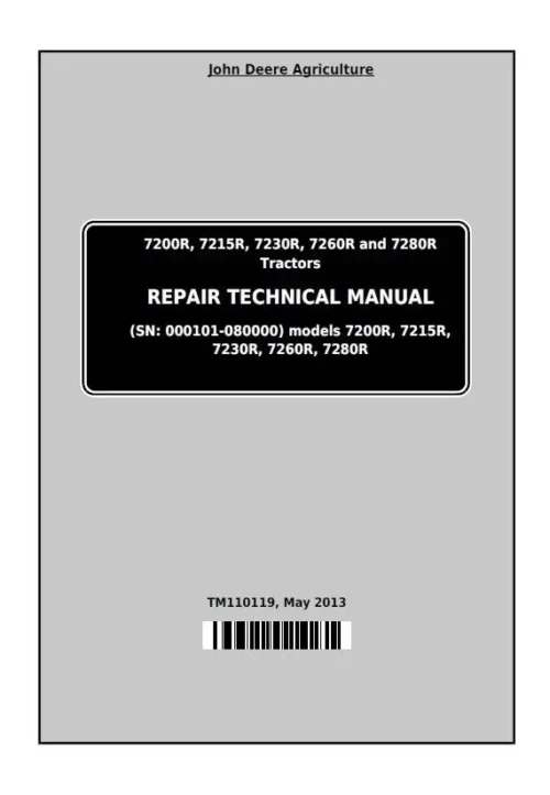 John Deere 7200R-7280R Service Manual TM110119 John Deere 7200R to 7280R tractor repair technical manual TM110119 for service and maintenance